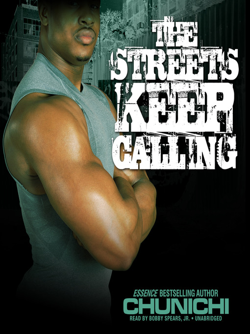 Title details for The Streets Keep Calling by Chunichi - Available